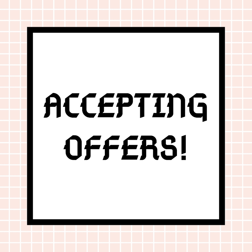 ♡ SEND OFFERS! ♡